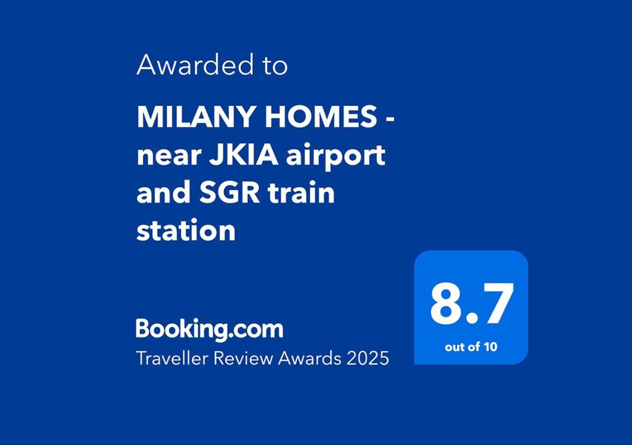 Milany Homes - Near Jkia Airport And Sgr Train Station अपार्टमेंट *
